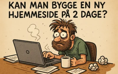 Kan man bygge en ny hjemmeside på 2 dage?